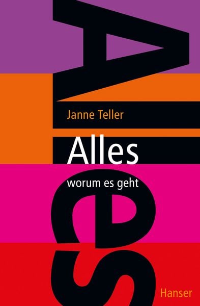 Alles - worum es geht, Taschenbuch von Janne Teller, Carl Hanser, 978-3-446-24317-0