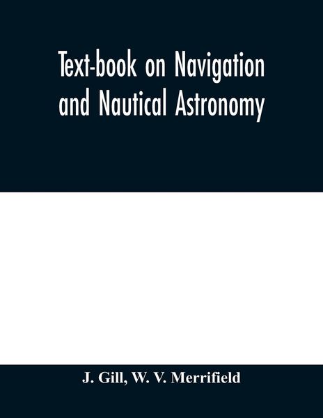 Produktbild: Text-book on navigation and nautical astronomy