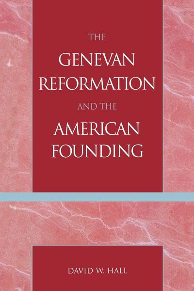 Produktbild: Genevan Reformation and the American Founding