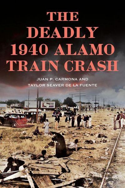 Produktbild: The Deadly 1940 Alamo Train Crash