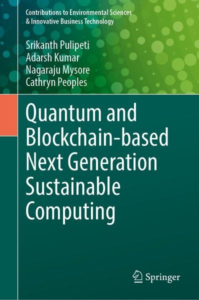 Produktbild: Quantum and Blockchain-based Next Generation Sustainable Computing