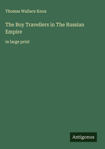 Produktbild: The Boy Travellers in The Russian Empire
