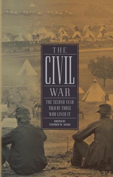 Produktbild: The Civil War: The Second Year Told by Those Who Lived It (Loa #221)