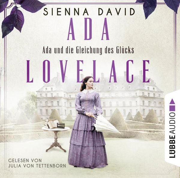 Ada und die Gleichung des Glücks