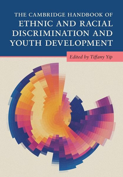 Produktbild: The Cambridge Handbook of Ethnic and Racial Discrimination and Youth Development