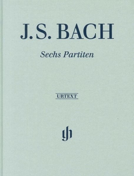 Johann Sebastian Bach - Sechs Partiten BWV 825-830