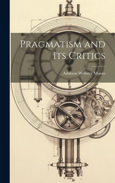 Produktbild: Pragmatism and its Critics