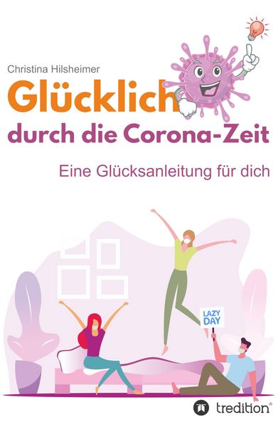 Produktbild: Gl&uuml;cklich durch die Corona-Zeit