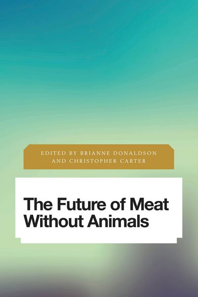 Produktbild: The Future of Meat Without Animals