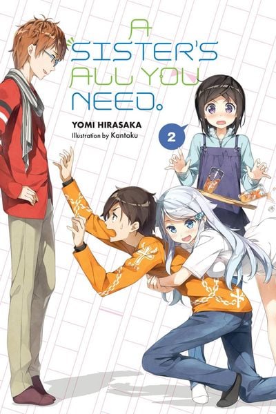 A Sister's All You Need., Vol. 2 (Light Novel), Taschenbuch von Yomi Hirasaka, Little, Brown & Company, 978-1-975353-59-9