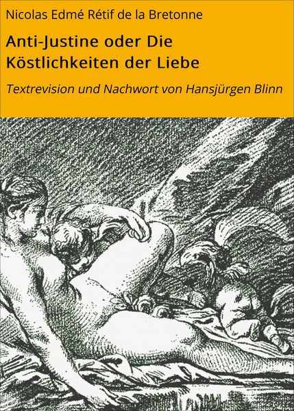 Produktbild: Anti-Justine oder Die K&ouml;stlichkeiten der Liebe