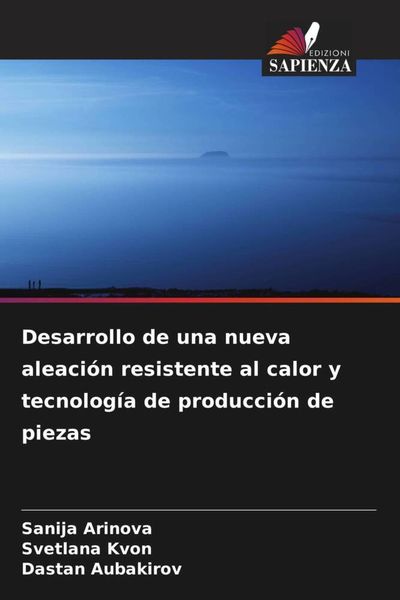 Produktbild: Desarrollo de una nueva aleaci&oacute;n resistente al calor y tecnolog&iacute;a de producci&oacute;n de piezas