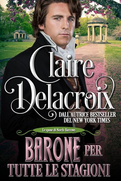 Produktbild: Barone per tutte le stagioni (Le spose di North Barrows, #3)