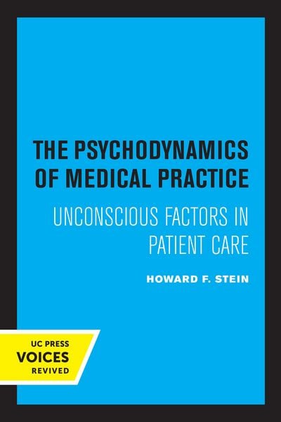 Produktbild: The Psychodynamics of Medical Practice