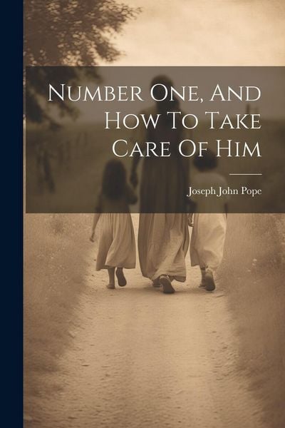 Produktbild: Number One, And How To Take Care Of Him