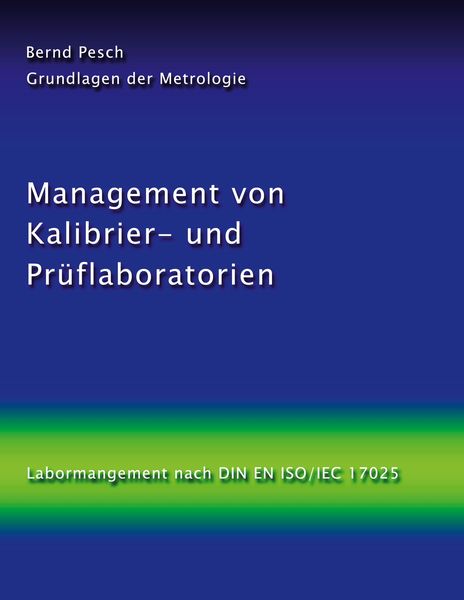Produktbild: Management von Kalibrier- und Pr&uuml;flaboratorien