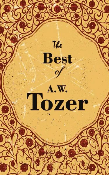 Produktbild: The Best Of A. W. Tozer