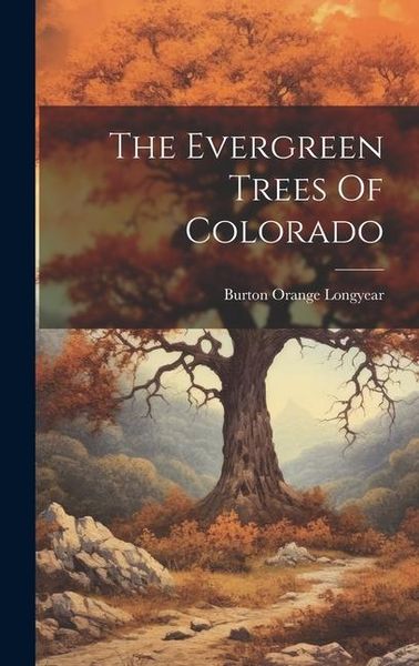 Produktbild: The Evergreen Trees Of Colorado