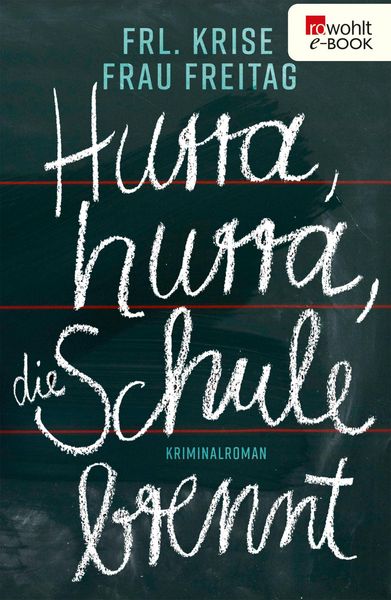 Produktbild: Hurra, hurra, die Schule brennt