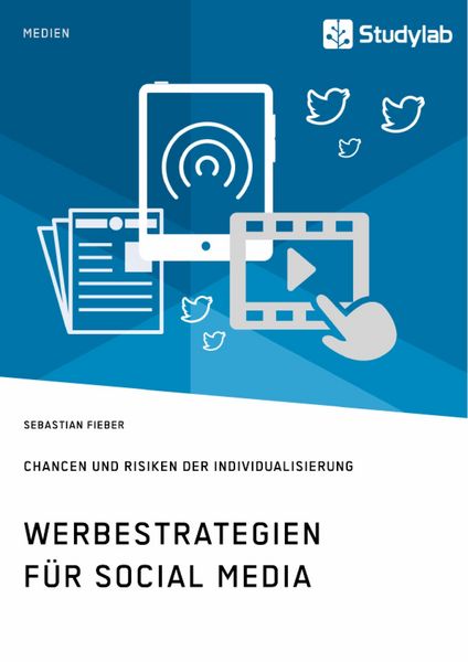 Produktbild: Werbestrategien f&uuml;r Social Media. Chancen und Risiken der Individualisierung
