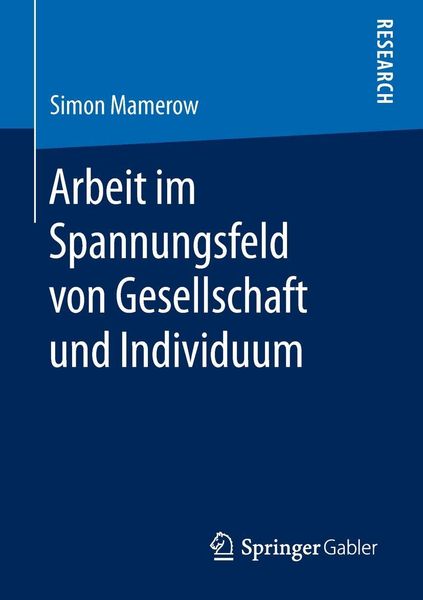 Produktbild: Arbeit im Spannungsfeld von Gesellschaft und Individuum