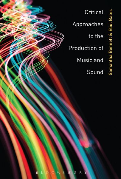 Produktbild: Critical Approaches to the Production of Music and Sound