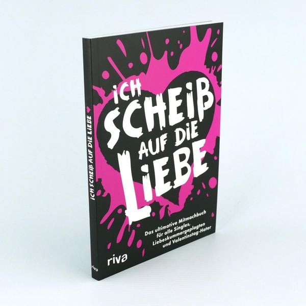 Produktbild: Ich schei&szlig; auf die Liebe