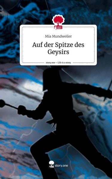 Produktbild: Auf der Spitze des Geysirs. Life is a Story - story.one