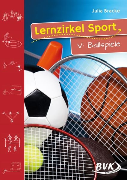 Produktbild: Lernzirkel Sport V: Ballspiele