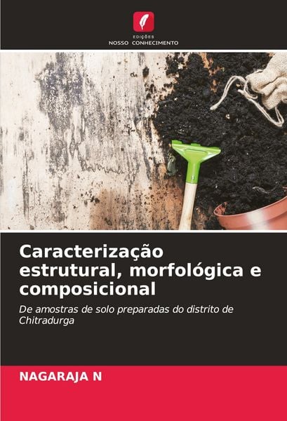 Produktbild: Caracteriza&ccedil;&atilde;o estrutural, morfol&oacute;gica e composicional