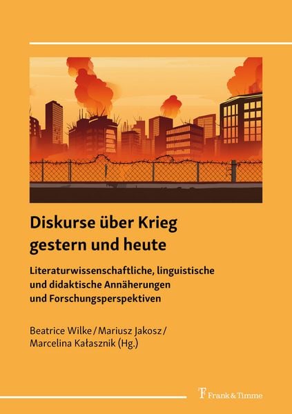 Diskurse über Krieg gestern und heute, Taschenbuch von , Frank & Timme, 9783732911172