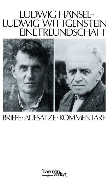 Produktbild: Ludwig H&auml;nsel - Ludwig Wittgenstein. Eine Freundschaft.