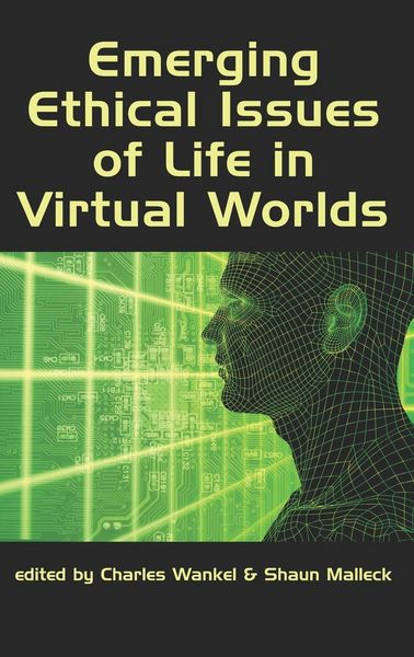 Produktbild: Emerging Ethical Issues of Life in Virtual Worlds (Hc)