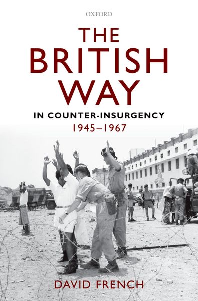 Produktbild: The British Way in Counter-Insurgency, 1945-1967