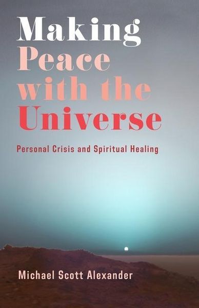 Produktbild: Alexander, M: Making Peace with the Universe