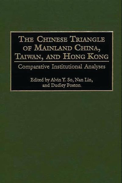 Produktbild: The Chinese Triangle of Mainland China, Taiwan, and Hong Kong