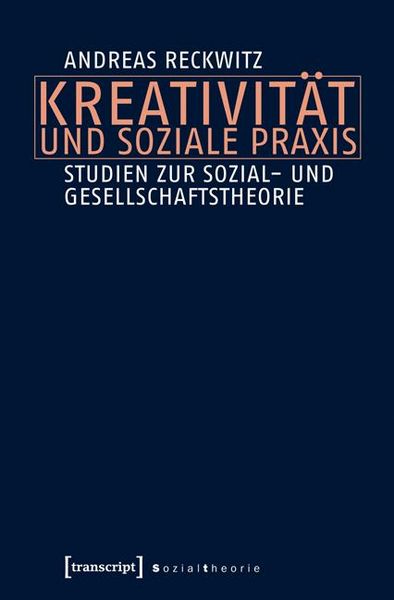 Produktbild: Kreativit&auml;t und soziale Praxis
