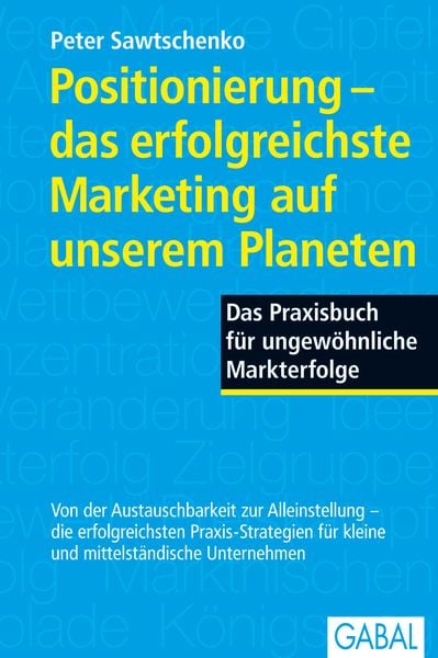 Positionierung - das erfolgreichste Marketing auf unserem Planeten