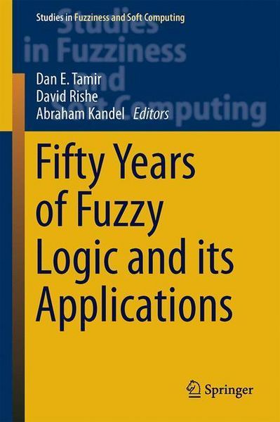 Produktbild: Fifty Years of Fuzzy Logic and its Applications