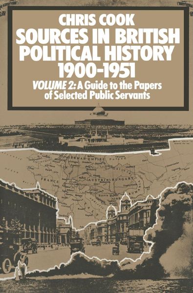 Produktbild: Sources in British Political History, 1900-1951