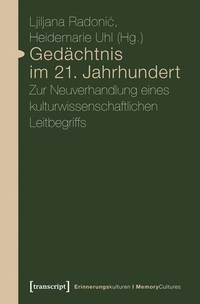 Produktbild: Ged&auml;chtnis im 21. Jahrhundert