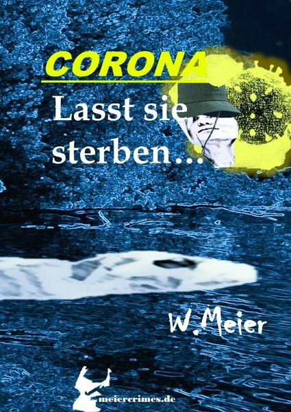 Produktbild: CORONA Lasst sie sterben...brandaktueller Gegenwartskrimi
