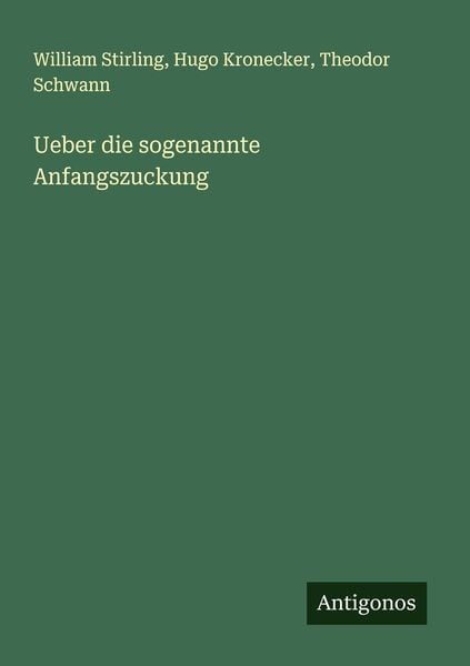 Produktbild: Ueber die sogenannte Anfangszuckung