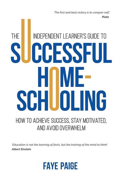 Produktbild: The Independent Learner's Guide to Successful Home-Schooling