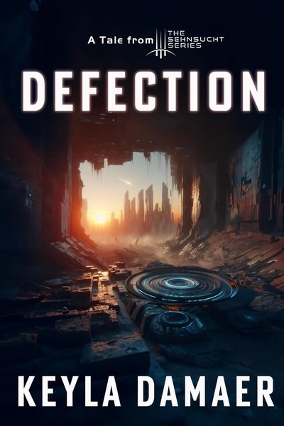 Produktbild: Defection-A Short Story from the Sehnsucht Series (Sehnsucht Short Stories, #3)