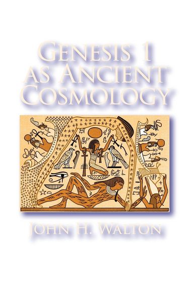 Produktbild: Genesis 1 as Ancient Cosmology