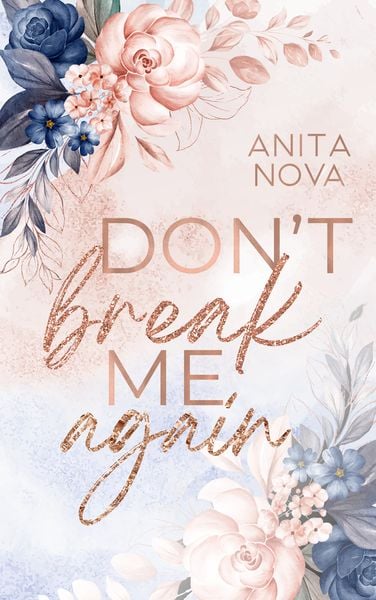 Produktbild: Don&acute;t break me again