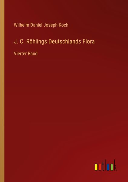 Produktbild: J. C. R&ouml;hlings Deutschlands Flora