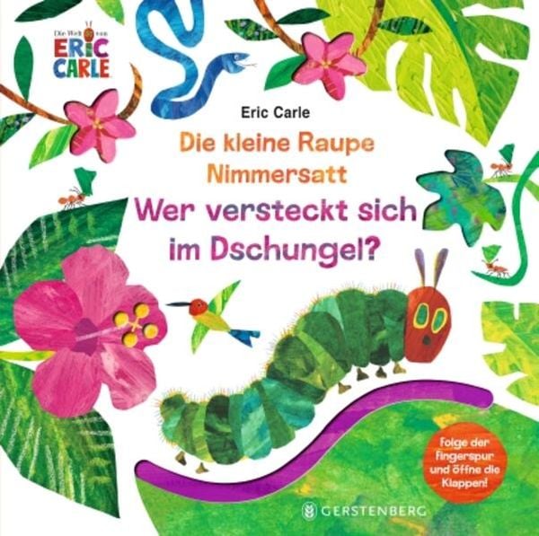 Die kleine Raupe Nimmersatt - Wer versteckt sich im Dschungel?, Gebundene Ausgabe von Eric Carle, Gerstenberg, 978-3-8369-6255-1