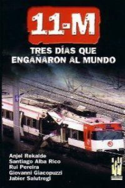 Produktbild: 11-M : diez d&iacute;as que enga&ntilde;aron al mundo